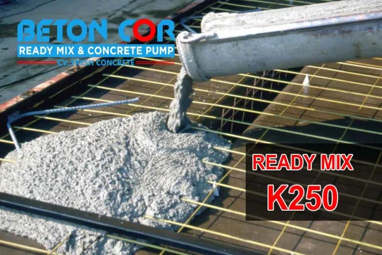 komposisi beton cor ready mix K-250